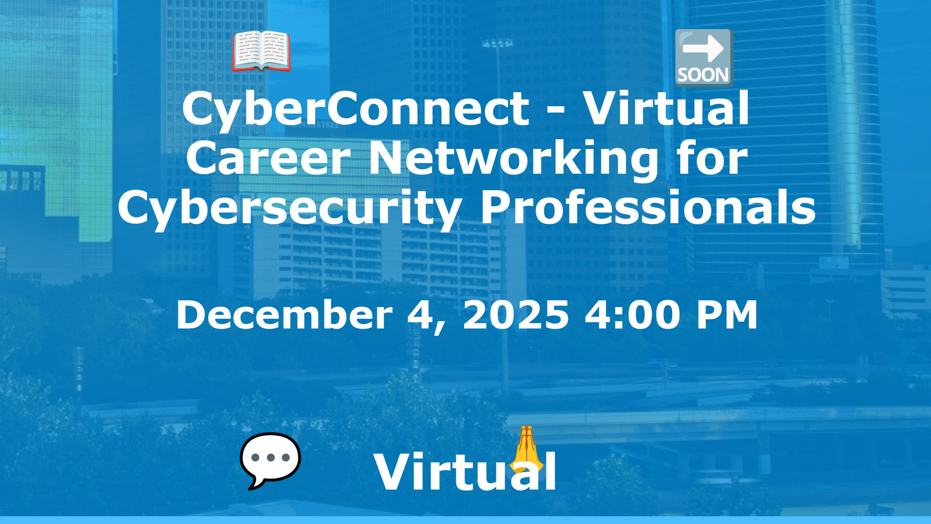 CyberConnect - Virtual Career Networking for Cybersecurity Professionals event image